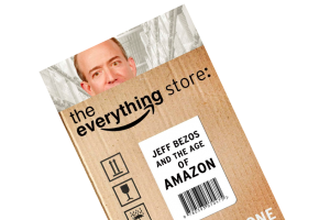 Boganmeldelse af Brad Stones "The Everything Store: Jeff Bezos and the Age of Amazon"