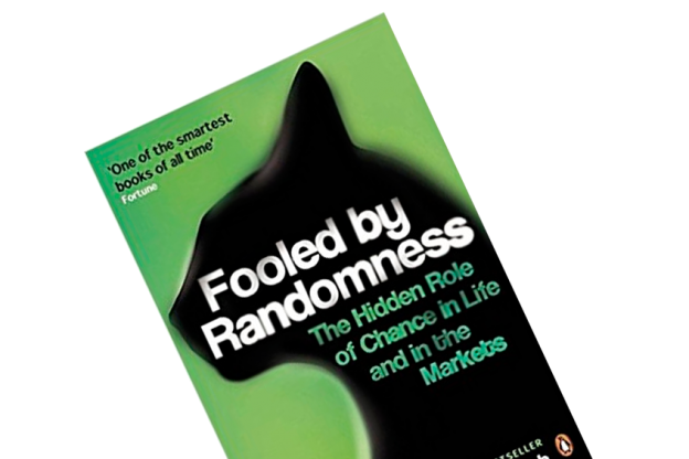 Book Summary of Fooled by Randomness: The Hidden Role of Chance in Life and in the Markets