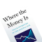 Book Summary of Where the Money Is: Value Investing in the Digital Age